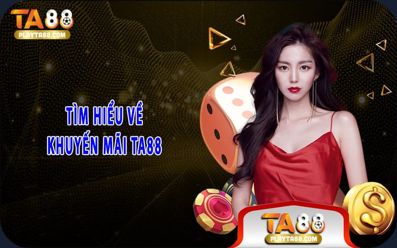1-tim-hieu-ve-khuyen-mai-ta88