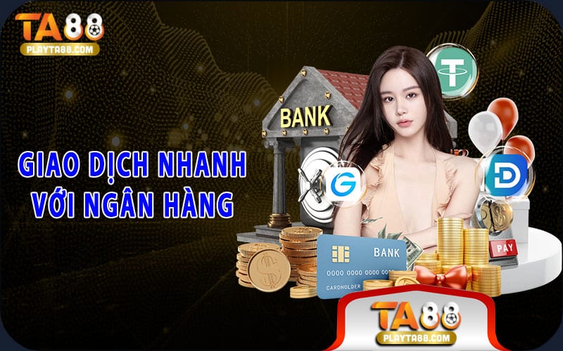 2-giao-dich-nhanh-voi-ngan-hang