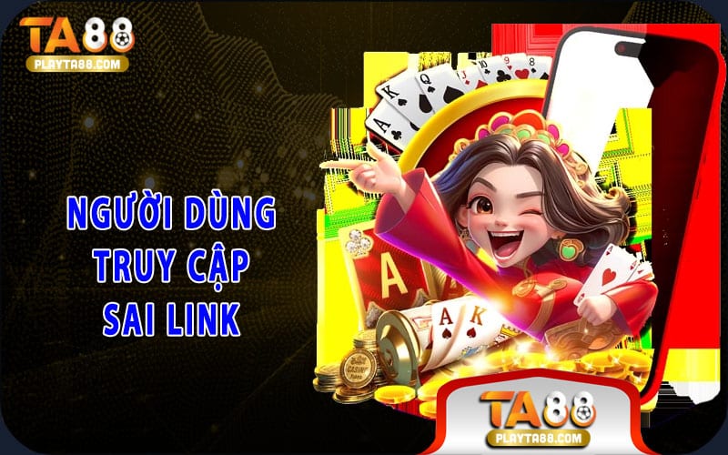 3-nguoi-dung-truy-cap-sai-link