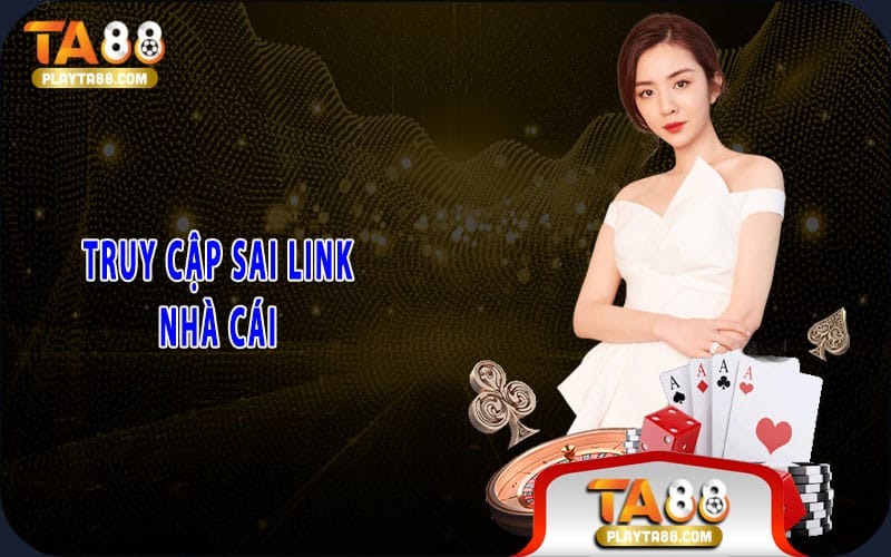 6-truy-cap-sai-link-nha-cai